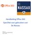 Handleiding Office 365 Specifiek voor gebruikers van De Nassau
