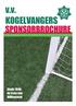 v.v. KOGELVANGERS SPONSORBROCHURE Sinds 1946 de trots van Willemstad