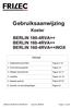 BERLIN 160-4RVA++/180-4RVA++ Versie NL 06/2016 Pagina 1 van 23