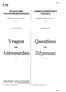 Antwoorden. Vragen. Questions N. 138 BELGISCHE KAMER VAN VOLKSVERTEGENWOORDIGERS CHAMBRE DES REPRÉSENTANTS DE BELGIQUE GEWONE ZITTING 1994-1995 (*)