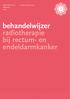 behandelwijzer radiotherapie bij rectum- en endeldarmkanker