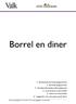 Borrel en diner. Prijzen zijn geldig tot 31 december 2014, prijswijzigingen voorbehouden.