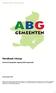 Handboek Inkoop. Gemeenschappelijke regeling ABG-organisatie. Handboek Inkoop GR ABG-organisatie. Versie januari 2016 1/25