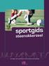 sportgids steenokkerzeel Een uitgave van de sportdienst in samenwerking met de sportraad in Steenokkerzeel sportgids Steenokkerzeel 2009