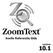 ZoomText 10.1. Snelle Referentie Gids. version