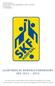 S KF 2 012 2 013. Op weg om de toonaangevende korfbalvereniging in de Regio Veenendaal te worden, een sportvereniging VAN en VOOR de leden.