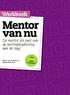 Werkboek Mentor van nu De mentor als hart van de leerlingbegeleiding: aan de slag!