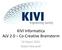 KIVI Informatica ALV 2.0 Co-Creative Brainstorm. 29 Maart 2015 Robert Bierwolf
