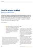 De VN-missie in Mali. Dit artikel gaat eerst in op de situatie in Mali. Zelf doen of uitbesteden? Mali