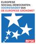 EUROPESE SOCIAAL-DEMOCRATEN: VOORSTANDER VAN DE EUROPESE GRONDWET