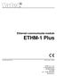 ETHM-1 Plus. Ethernet communicatie module. SATEL sp. z o.o. ul. Budowlanych 66 80-298 Gdańsk POLAND tel. + 48 58 320 94 00 www.satel.