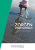 ZORGEN VOOR MORGEN Rapport Maatschappelijk Verantwoord Ondernemen 2012-2013