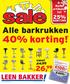 40% korting! * Alle barkrukken 26, 99 25% 100,- vanaf 44,99. Kerst artikelen tot 499,- KORTING. UW SPAARLOON KOMT VRIJ! Per 1 januari 2012