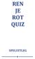 REN JE ROT QUIZ SPELUITLEG