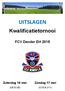 UITSLAGEN. Kwalificatietornooi. FCV Dender EH 2015. Zaterdag 16 mei. Zondag 17 mei (U8 & U9) (U10 & U11)