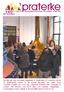 Het Bezoek aan brouwerij Trappisten in Westmalle (12 maart) is bij de 20 deelnemers enorm in de smaak gevallen. We zullen onze voorzitter vragen om