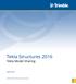 Tekla Structures 2016. Tekla Model Sharing. april 2016. 2016 Trimble Solutions Corporation