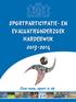 SPORTPARTICIPATIE- EN EVALUATIEONDERZOEK HARDERWIJK 2013-2014