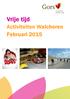 Vrije tijd. Activiteiten Walcheren Februari 2015