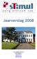 Jaarverslag 2008. stimul: zorg-ethisch lab vzw Sint-Maartensplein 13 8560 MOORSELE 056/74 52 60