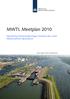MWTL Meetplan Monitoring Waterstaatkundige Toestand des Lands Milieumeetnet rijkswateren. Water, Wegen, Werken, Rijkswaterstaat