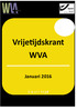 Vrijetijdskrant WVA. Januari k w a l i t i j d. Maandelijks tijdschrift - jaargang 17 nr. 1 - P Afgiftekantoor: Ieper 1