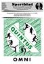 OMNI.  Week 12, 16 maart 2015, nummer 2392 U kunt dit blad ook lezen op onze website: QUINTUS. voetbal badminton volleybal