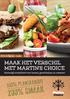 MAAK HET VERSCHIL MET MARTIN S CHOICE. Exclusief ontwikkeld voor horeca, grootkeuken en cateraar