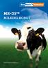 MR-D1. Milking Robot.