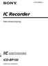 (1) IC Recorder. Gebruiksaanwijzing ICD-BP Sony Corporation