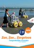 Zon, Zee... Zorgeloos. Toegankelijke stranden. voor iedereen