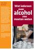 alcohol Wat iedereen over zou moeten weten Over deze brochure