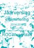 Jaarverslag. examinering. ROC Mondriaan Examencommissie. Helpende Zorg en Welzijn niveau 2. Pagina 1 van 17