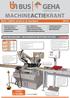 MACHINEACTIEKRANT. Boor- Hakhamers Diamantboormachines Pijpbewerkingsmachines Pijpbewerkingsgereedschap
