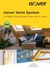 Isover Vario System. Compleet isolatiesysteem voor dak en wand