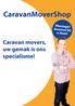 CaravanMoverShop.nl. CaravanMoverShop. Montage? Gewoon bij u thuis! Caravan movers, uw gemak is ons specialisme!