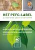 HET PEFC-LABEL. als verantwoorde aankoop van hout en papier