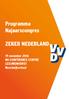 Programma Najaarscongres ZEKER NEDERLAND. 19 november 2016 NH CONFERENCE CENTRE LEEUWENHORST Noordwijkerhout