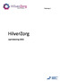 Stichting HilverZorg INHOUDSOPGAVE Pagina 5.1 Jaarrekening Balans per 31 december Resultatenrekening over Kasstro
