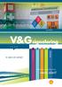 mei 2008 V&G signalering VGWM Veiligheid Milieu Welzijn VGWM A WAY OF LIVING Standaards voor professionals, wees alert!