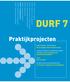 DURF 7. Praktijkprojecten. DURF 7 Praktijkprojecten. DURF 3 Samenwerken en ketenintegratie. DURF 9 Het programma PSIBouw