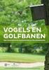 Ligt mijn golfbaan in kwetsbaar gebied? Een overzicht van 178 banen in Nederland ir. Cathelijne Stoof - Alterra, Wageningen UR