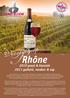 Rhône 2010 groot & klassiek 2011 gulheid, rondeur & sap