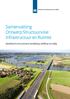 Samenvatting Ontwerp Structuur visie Infra structuur en Ruimte. Nederland concurrerend, bereikbaar, leefbaar en veilig