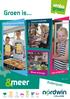 Groene techniek. Voeding & Gezondheid. Dier & Welzijn. Bloem & Design. Buitenpost