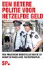 Hollandse Hoogte EEN BETERE POLITIE VOOR HETZELFDE GELD