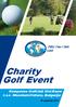 Fifty One Club Geel. Charity Golf Event. Kempense Golfclub Mol-Rauw t.v.v. WeeshuisVidrare, Bulgarije