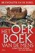 Mijn oerboek. 1 Houd jij van. Ben jij een echte oer-onderzoeker? Doe de test. Dit ben ik als oermens. Bedenk je graag verhalen? geschiedenis?