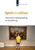 Sport en cultuur. Patronen in belangstelling en beoefening