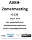 AVKH- Zomermeeting O juli 2014 een organisatie van. Atletiekvereniging Knokke-Heist. CRAFT Leeuwtjescriterium
